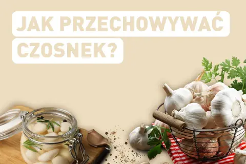 Słoik z marynowanym czosnkiem i koszyk pełen świeżych główek. Dowiedz się, co zrobić z dużą ilością czosnku!
